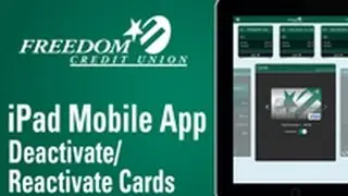 Mobile Banking &ndash; iPad Deactivate and Reactivate Cards &ndash; Freedom Credit Union