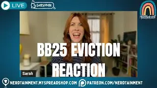 BIG BROTHER THUR AUG 17th EPISODE LIVE REACTION / BB25 WATCH PARTY⎰Nerdtainment