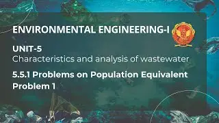 5.5.1 Problem 1 on Population Equivalent | CE602