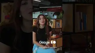 تعرّفوا على أهم ٤ ميزات تم إطلاقها بمؤتمر Google I/O السنوي هذا العام في منطقتنا العربية✨