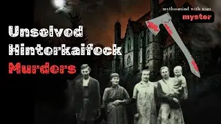 Unsolved Mystery || The Hinterkaifeck Farm Murders in Germany