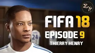 Fifa 18 - Aventure : Thierry Henry