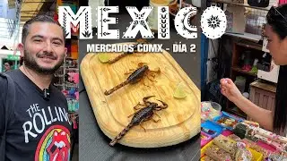 ASÍ SON LOS MERCADOS DE LA CIUDAD DE MÉXICO 🇲🇽 | Día 2 en México