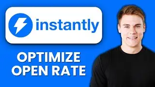 NEW! HOW TO OPTIMIZE OPEN RATES ON INSTANTLY AI (2025) ⚡ | Boost Email Engagement & Campaign Success