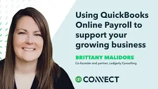 How to use QuickBooks Online Payroll to support your growing business | QuickBooks Connect