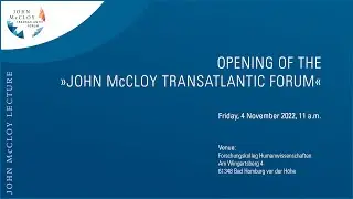 Opening of the &raquo;John McCloy Transatlantic Forum&laquo; | Keynote by Charles A. Kupchan