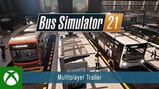 Bus Simulator 21 | Multiplayer Trailer