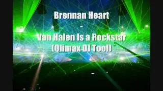 Brennan Heart - Van Halen Is a Rockstar (Qlimax DJ Tool) [HQ]
