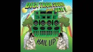 Digitron Sound ft. Dan I - Hail Up