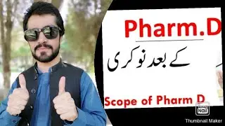 Scope of Pharm D, Doctor of Pharmacy.D pharm scope