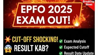 UPSC EPFO 2025 Cut-Off SHOCKING! 😱 Result Date Fixed? | Full Analysis 🔥✨