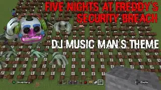FNAF Security Breach DJ Music Man's Theme [Minecraft Note Block]