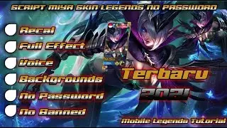 TERBARU 2021 SCRIPT MIYA SKIN LEGENDS NO PASSWORD