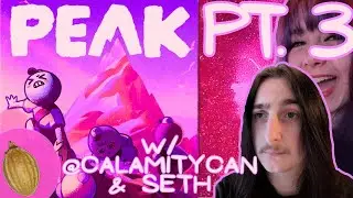 WE ARE GOING TO BE STUCK ON THIS FOREVER | PEAK #3