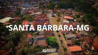 Santa B&aacute;rbara - MG|RG CAM