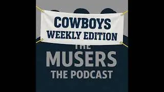 Cowboys Weekly Edition (vs Commanders)