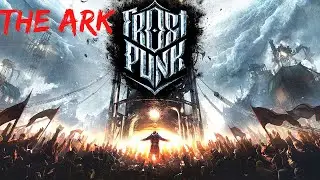 FROSTPUNK THE ARK SCENARIO - [4K 60FPS PC] Gameplay Walkthrough No Commentary