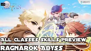 Ragnarok Abyss: All Classes Skills Preview [MMORPG Mobile on Android/iOS]