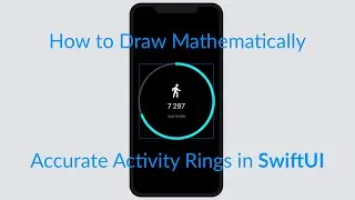 How to Draw Mathematically Accurate Activity Rings in SwiftUI