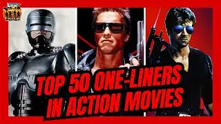 Top 50 One-Liners in Action Movies