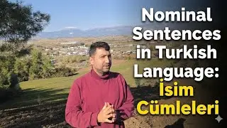 Nominal Sentences in Turkish | Turkish Grammar for Beginners (A1&ndash;A2)