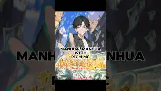 Rich mc manhua/wa #recommendation  #system #cheat #urban #manhwa #cheatsystem  #manhuavillain