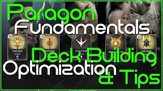 Paragon Fundamentals - Deck Building Optimization & Tips