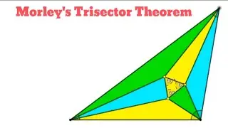Morley's Trisector Theorem