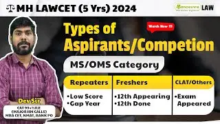 MH LAWCET (5 yrs) 2024 - Types Of Aspirants / Competition |  MS/OMS | Repeaters | Freshers | CLAT