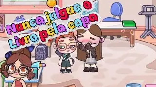📘 N&Atilde;O JULGUE PELA APAR&Ecirc;NCIA! 😯 | Historinha no Avatar World