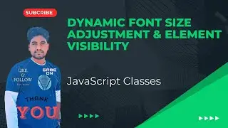 Mastering JavaScript: Dynamic Font Size Adjustment & Element Visibility