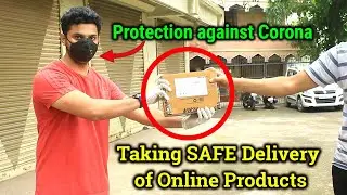 How to take SAFE Delivery of Online Products amid Corona virus| FULL DEMO