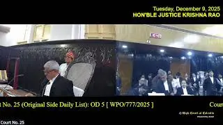 09 December 2025 | Court No. 25 | Live Streaming of the Court proceedings.