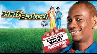 Half Baked(2017) Movie | Harland Williams,Jim Breuer,Guillermo D&iacute;az,Dave Chappelle | Review & Facts