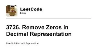 3726. Remove Zeros in Decimal Representation (Leetcode Easy)
