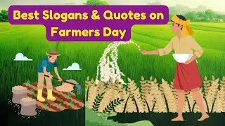 Best Slogans & Quotes on Farmers Day | Farmers Day Slogans in English | #Farmersquotes