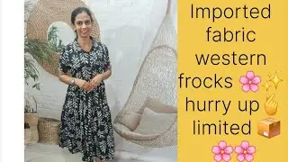Imported fabric western frocks 🌸✨ hurry up🫰 limited 📦#anika