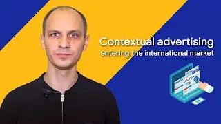 Contextual advertising - entering the international market, PPC, Merchant Center in the EU