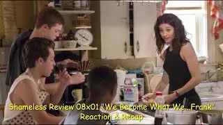Shameless Review 08x01 