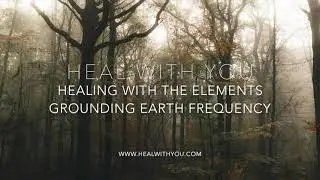 Healing Frequency for Healing with the Element Earth