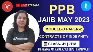 JAIIB May 2023 | Module B | Class 41 | Contracts Of Indemnity | PPB | Ambitious Baba