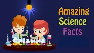 Top 10 Amazing Science Facts || Top10 Dotcom ||