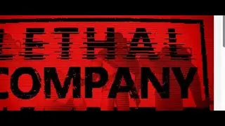 Lethal Company recording pt 1 (21.06.25) (qGiant Sap Sucker snoring)