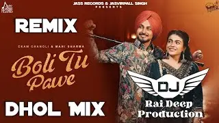 Boli Tu Pawe Dhol Mix Ekam Chanoli Ft Lahoria Production New Punjabi Song 2025
