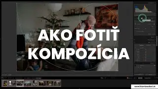 AKO FOTIŤ - KOMPOZ&Iacute;CIA