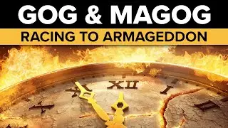 Gog and Magog-Racing to Armageddon (Ezekiel 38-39, Psalm 83, Daniel 11, Zechariah 14, Revelation 16)