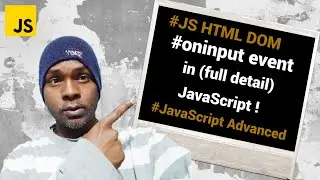 JavaScript Tutorial (2024-2025) - JS HTML DOM, #oninput event in #JavaScript