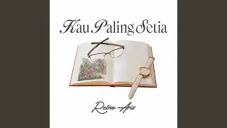 Kau Paling Setia