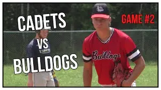 HV Bulldogs vs Cadets Baseball Academy Game #2 HVCBL Summer 2021