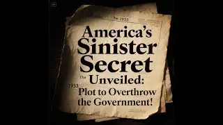 America's Sinister Secret Unveiled: The 1933 Plot to Overthrow the Government!